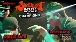 R2A BATTLE ROYALE- BADANG vs PISTOLERO vs GERALD BATO (semifinals)