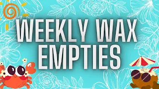 Weekly Wax Empties #64 | Vendor and a lil Scentsy 🦀🐟🌸