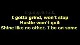 TI - Go get it youtube with lyrics