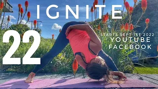 DAY 22 : IGNITE : 28 Day Yoga Journey with Ciara