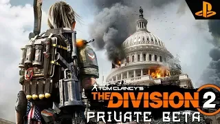 Tom Clancy's The Division 2 - Private Beta. Первый взгляд (PS4)