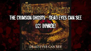 The Crimson Ghosts - Dead eyes can see - 02 - Invade!