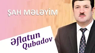 Eflatun Qubadov - Sah Meleyim (Audio)