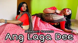 Ang Laga De | Goliyon Ki Raasleela Ramleela | Dance Cover | Debleena Gain