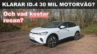 Hur långt kommer Volkswagen ID.4 på motorväg? Och vad kostar resan?