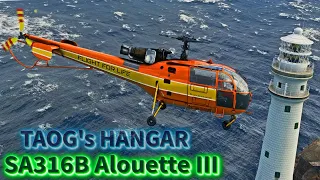 Taog’s Hangar - SA316B Alouette III First Flight Helicopter Details MSFS FS2020 4K