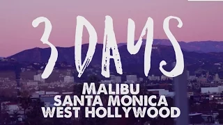 How to Spend 3 Days in Malibu, Santa Monica, and West Hollywood