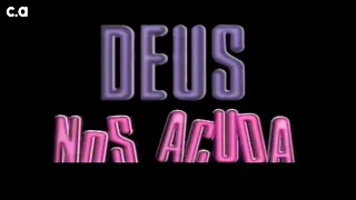 Deus Nos Acuda | vinhetas de intervalo