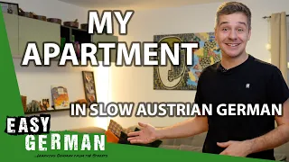 My Apartment in Slow Austrian German | Super Easy German 245