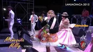 Muñequita Milly En vivo 2015 Lahuachaca #9 (ADRIAN PRODUCCIONES)