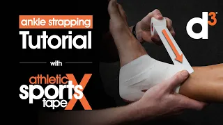 How to strap an ankle with d3 ASTX Tape