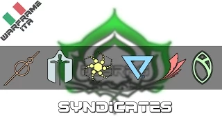 Warframe ITA | SYNDICATE / ASSOCIAZIONI - Guida base e come exparne 4