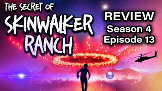 Secret of Skinwalker Ranch S4 E13 Review w/ Cristina Gomez
