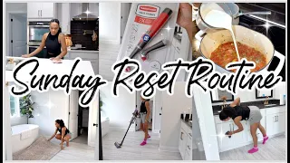 *NEW* SUNDAY RESET ROUTINE || CLEANING MOTIVATION || COOK AND CLEAN WITH ME