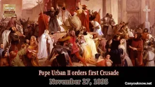 Pope Urban II orders first Crusade