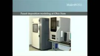 Make@OSU: Additive Manufacturing at Ohio State University