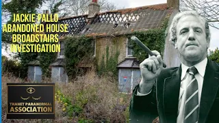 wrestler Jackie pallo's abandoned old house Broadstairs