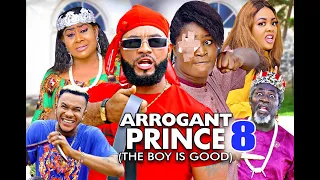 ARROGANT PRINCE SEASON 8 - (New Movie) CHIZZY ALICHI   2020 Latest Nigerian Nollywood Movie