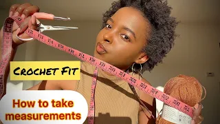 How I Take Measurements For My Crochet Garments To Fit All Sizes