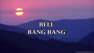 Bang Bang (Remember My Name) - BELL Subtitulado