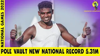 Siva set a new national record of 5.31m  in men's Pole Vault at the National Games 2022