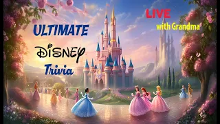 The Ultimate DISNEY Movie Trivia!  LIVE with Grandma