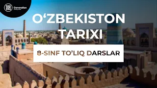 8-sinf O'zbekiston tarixi to`liq |  [  Ўзбекистон тарихи тўлиқ ]