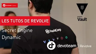 Vault Secret Engine dynamic - Le Tutorial en français