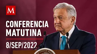 Conferencia matutina de AMLO, 8 de septiembre de 2022