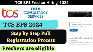 TCS BPS Registration Process | TCS BPS Hiring 2024 |  TCS Recruitment 2024 For Freshers