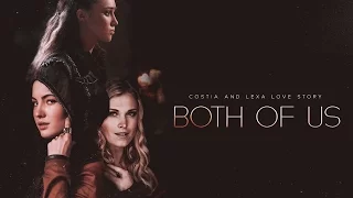 Both of us | Lexa & Costia and Clexa