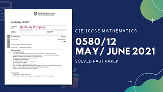 0580/12/M/J/21 | Easy (Step by Step) Solutions | CIE IGCSE MATHS PAPER 1 (CORE) 2021