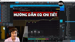 Hướng Dẫn EQ Vocal Cơ Bản Chi Tiết Bằng Plugin Fabfilter Pro Q3 (Phần 1)II SOL Studio