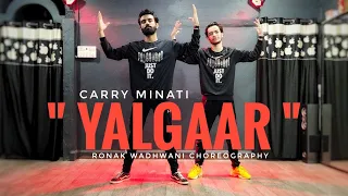 YALGAAR Dance Video | CARRYMINATI X Wily Frenzy | Ronak Wadhwani Choreography | Youtube vs TikTok