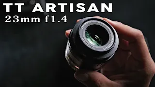 TT ARTISAN 23mm F1.4 -  A Lens with Character for less than $100!