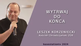 Leszek Korzeniecki - Wytrwaj do Końca