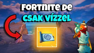 Fortnite DE Csak Vízzel🌊