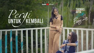 THOMAS ARYA FEAT FANY ZEE - PERGI UNTUK KEMBALI (Official Music Video)