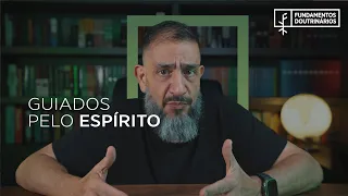 Luciano Subirá - GUIADOS PELO ESPÍRITO | FD#50