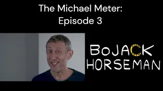 The Michael Meter (Ep 3) - Bojack Horseman.