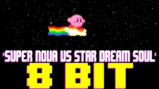 Super Nova vs. Star Dream Soul [8 Bit Tribute to Hirokazu Ando] - 8 Bit Universe