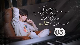 💌 [LIVE] Tri Kỷ Trải Lòng Ep.3