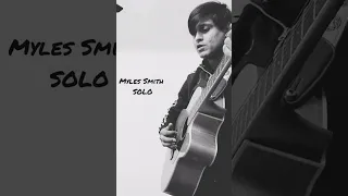 Myles Smith - Solo (Cover)