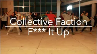 Collective Faction | "F*** It Up" - Ocho Drippin | Anthony Vibal Choreography