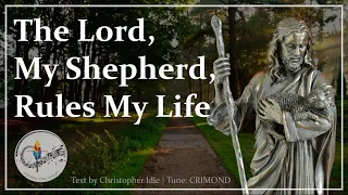 The Lord, My Shepherd Rules My Life | Catholic Song w/Lyrics | Psalm 23 | C. Idle | Sunday 7pm Choir