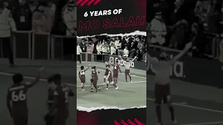 6 YEARS of Mo Salah 😍✍🏻 #lfc #salah