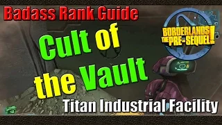 Borderlands The Pre Sequel | Badass Rank Guide | Cult of the Vault | Titan Industrial Facility