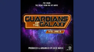 The Chain (From "Guardians Of The Galaxy Vol.2")