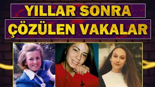 Yıllar Sonra Çözülen Vakalar - BÖLÜM 3 | 3 Gerçek Suç Vakası