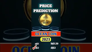 OCEAN COIN price prediction 2023 | #shortvideo #cryptocurrency #ytshorts #viral